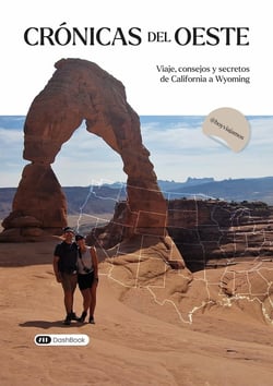 Crónicas del Oeste : Embárcate en el viaje que hará que te enamores de Estados Unidos