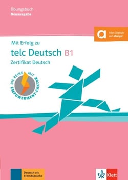 Mit Erfolg zu telc Deutsch : Allemand : B1 - Cahier d'exercices