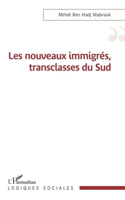 Les nouveaux immigrés, transclasses du Sud