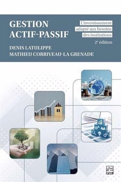 Gestion actif-passif : L'investissement adapté aux besoins des institutions (2e édition)