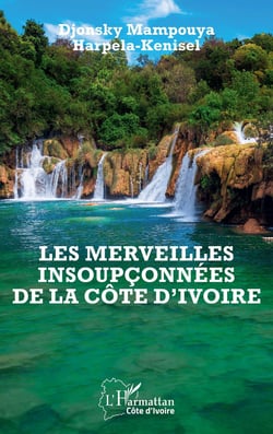 Les merveilles insoupçonnées de la Côte d'Ivoire