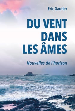 Du Vent dans les âmes : Nouvelles de l'horizon