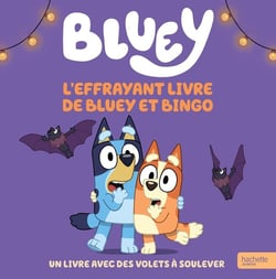 Bluey : L'effrayant livre de Bluey et Bingo