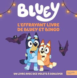 Bluey : L'effrayant livre de Bluey et Bingo