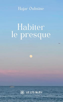 Habiter le presque