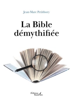 La Bible démythifiée