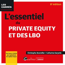 L'essentiel du Private Equity et des LBO : Tout pour s'initier aux opérations de capital-risque (édition 2026/2027)