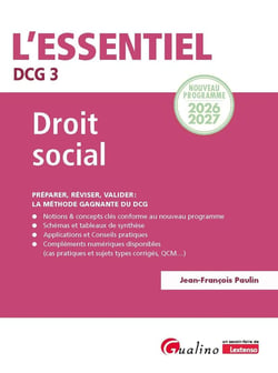 DCG 3 : Droit social - Nouveau programme 2026-2027 - Préparer, réviser, valider : la méthode gagnante du DCG