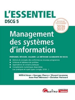 DSCG 5 : Management des systèmes d'information - Nouveau programme 2026-2027 - Préparer, réviser, valider : la méthode gagnante du DSCG