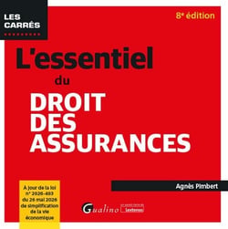 L'essentiel du droit des assurances - une vue d'ensemble claire et concise du droit des assurances