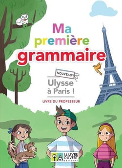 Ma première grammaire - Nouveau Ulysse à Paris - Livre du professeur