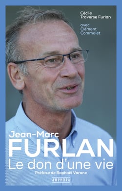 Jean-Marc Furlan : le don d'une vie