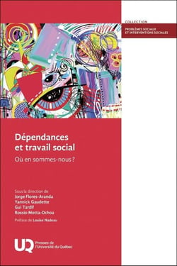 Dépendances et travail social : Où en sommes-nous ?