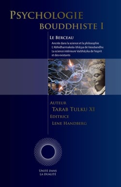 Psychologie bouddhiste Tome 1 : Le berceau