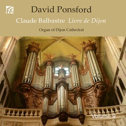 French Organ Music Vol. 9: Claude Balbastre