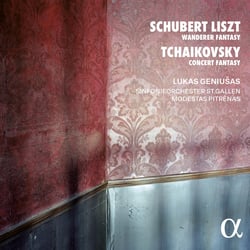 Schubert/Liszt: Wanderer Fantasy - Tchaikovsky: Concert Fantasy