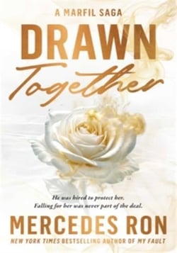 Drawn Together : A Billionaire Bodyguard Adult Romance with Romantic Suspense and Forbidden Love