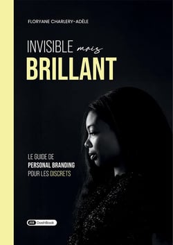 Invisible mais brillant : Le guide de personal branding pour les discrets