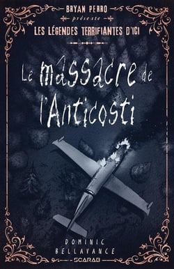 Le massacre de l'anticosti