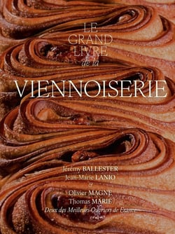 Le Grand Livre de la Viennoiserie : Nouvelle édition