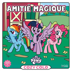 Cozy Colo My Little Pony - Amitié Magique