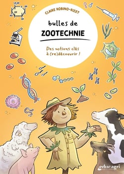 Bulles de ZOOTECHNIE : Des notions clés à (re)découvrir !