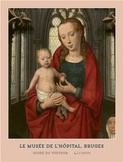 Le musee hopital, bruges /francais