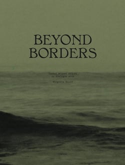 Beyond borders - isabel miquel arques in dialogue /anglais