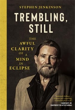 Trembling, still