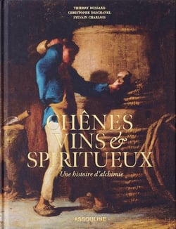 Chênes, vins & spiritueux : Une histoire d'alchimie