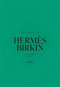 The Story of the Hermès Birkin