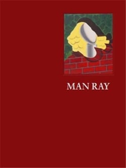Man Ray : To create is divine