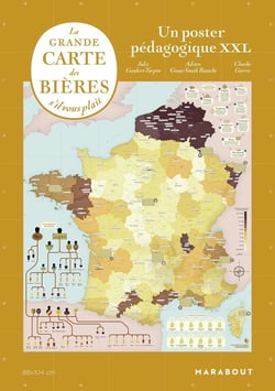 La grande carte des bières de France s'il vous plaît : Un poster pédagogique XXL