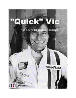 "quick" vic - vic elford tel qu'il s'est raconte