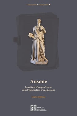 Ausone : La culture d'un professeur dans l'élaboration d'une persona