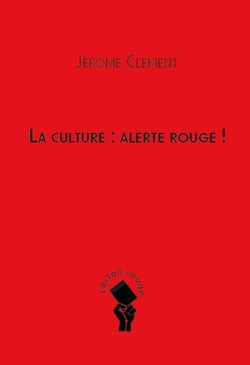 Culture : alerte rouge !