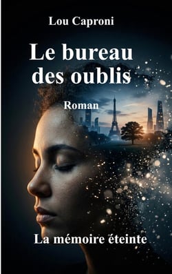 Le bureau des oublis : La mémoire éteinte