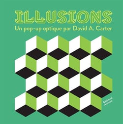Illusions : Un pop-up optique par David A. Carter