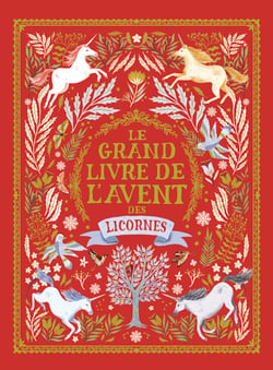 Le grand livre de l'avent des licornes