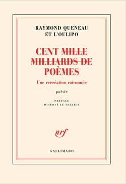 Cent (mille milliards de) poèmes : Une recréation raisonnée