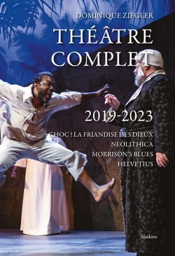 Théatre complet, 2019-2023