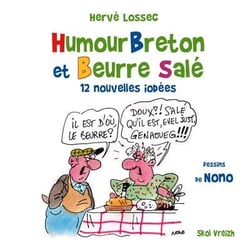 Humour breton et beurre salé : 12 nouvelles iodées