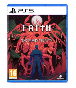 FAITH: The Unholy Trinity
