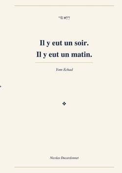 Il y eut un soir. Il y eut un matin. : Echad