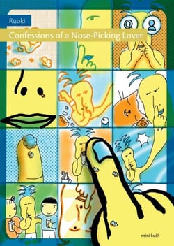 Confessions of a Nose-Picking Lover