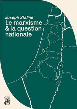 Le marxisme et la question nationale