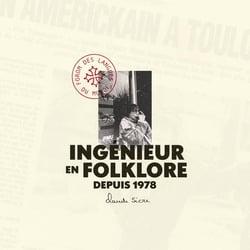 Ingénieur en folklore depuis 1978