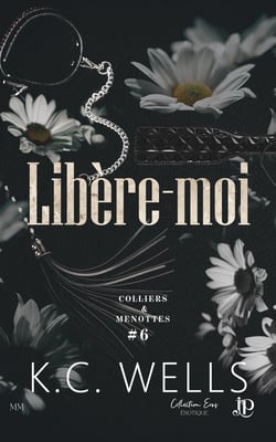 Colliers & Menottes Tome 6 : Libère-moi