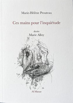 Ces mains pour l'inquiétude