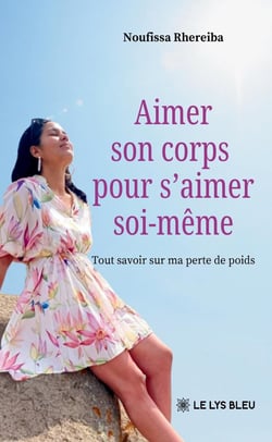 Aimer son corps pour s'aimer soi-même : Tout savoir sur ma perte de poids
